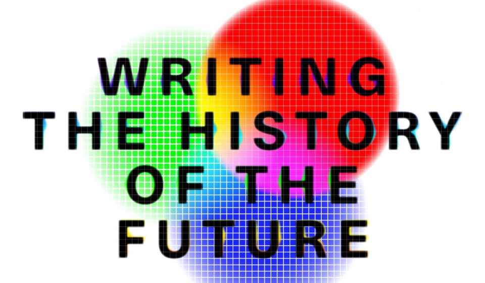 Writing the History of the Future